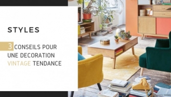 3 conseils pour une décoration vintage tendance