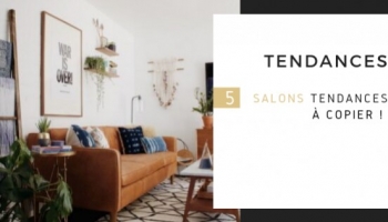 5 salons tendances à copier