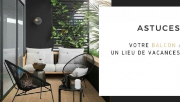Votre balcon : un lieu de vacances 
