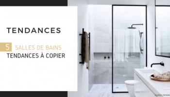 5 salles de bains tendances à copier