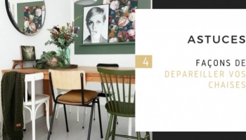 4 façons de dépareiller vos chaises